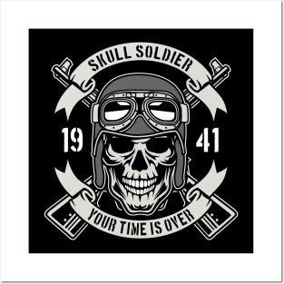 Skull Soldier Time Is Over Posters and Art